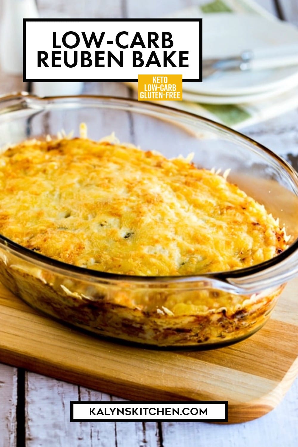 Pinterest image of Low-Carb Reuben Bake